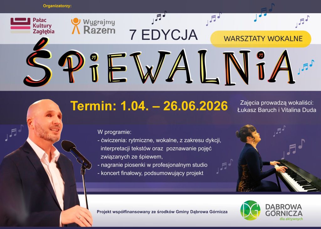 Plakat ŚPIEWALNIA - 7 edycja. Podstawowe informacje o programie warsztatów: instruktorzy, data od 1.04 - 26.06.2026. Więcej info w poście.